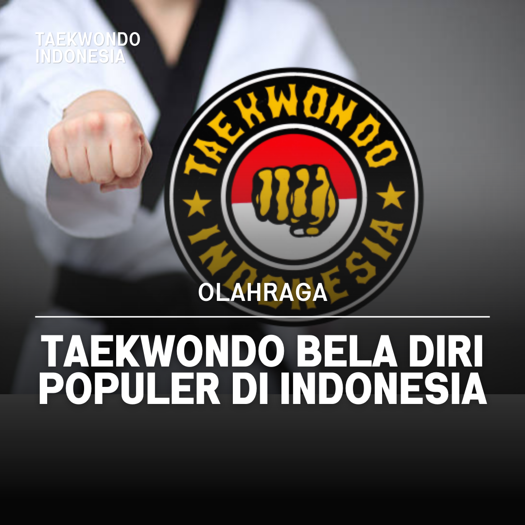 Kejuaraan Dunia Taekwondo: Puncak Prestasi dalam Seni Bela Diri Taekwondo Indonesia Dojang tegarbajatc